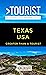 Greater Than a Tourist- Texas USA: 50 Travel Tips from a Local