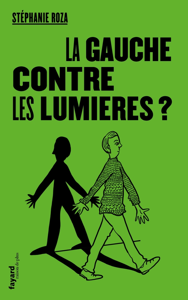 La Gauche contre les Lumières ? (Paperback)