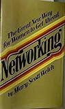 Networking: The Great New Way for Women to Get Ahead Networking: The Great New Way for Women to Get Ahead