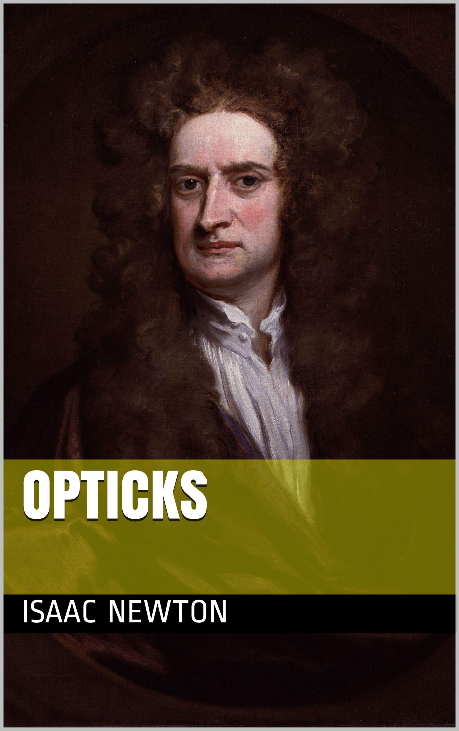 Opticks: