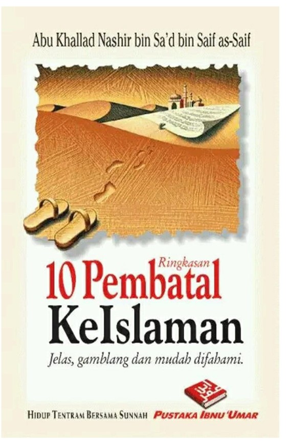 Ringkasan 10 Pembatal Keislaman (Paperback)