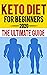 keto diet for beginners: the ultimate ketogenic diet guide for beginners (2020)