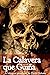 La Calavera Que Guiña: The ...