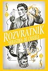 Rozvratník by Sebastien de Castell