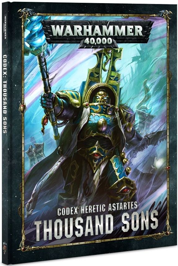 Codex Heretic Astartes: Thousand Sons (Hardcover)