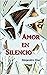 Amor en silencio