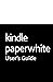 Kindle Paperwhite User’s Guide