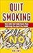Quit Smoking: The Easy Esca...