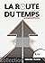 La route du temps