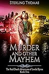Murder and Other Mayhem (The Real-Death Adventures of Lorelai Byrne, #2)