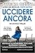 Uccidere ancora (Detective Lottie Parker #3)