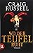 Wo der Teufel ruht