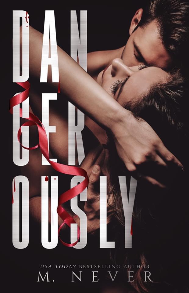 Dangerously