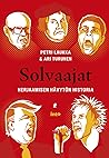 Solvaajat – Herjaamisen hävytön historia