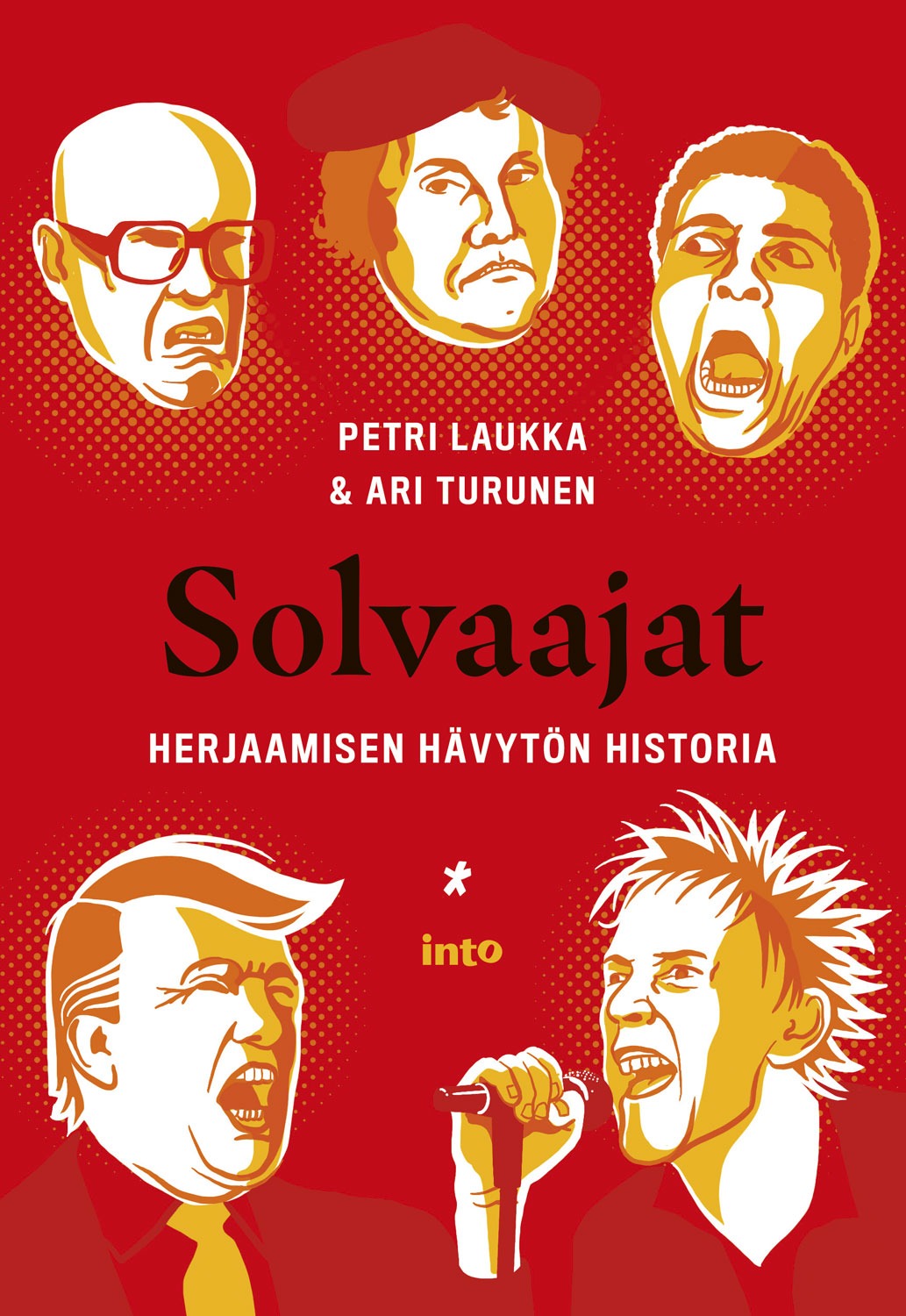 Solvaajat – Herjaamisen hävytön historia (Hardcover)