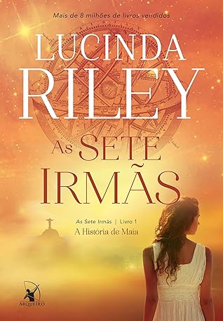 As sete irmãs: A história de Maia (Portuguese Edition)