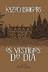 Book cover for Os vestígios do dia: Seguido de "Depois do anoitecer" (Portuguese Edition)