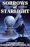 Sorrows of Starlight (The Adept Archives #3)