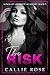 The Risk (Kings of Linwood Academy #3)