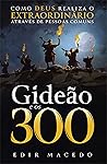 Gideão e os 300: ...