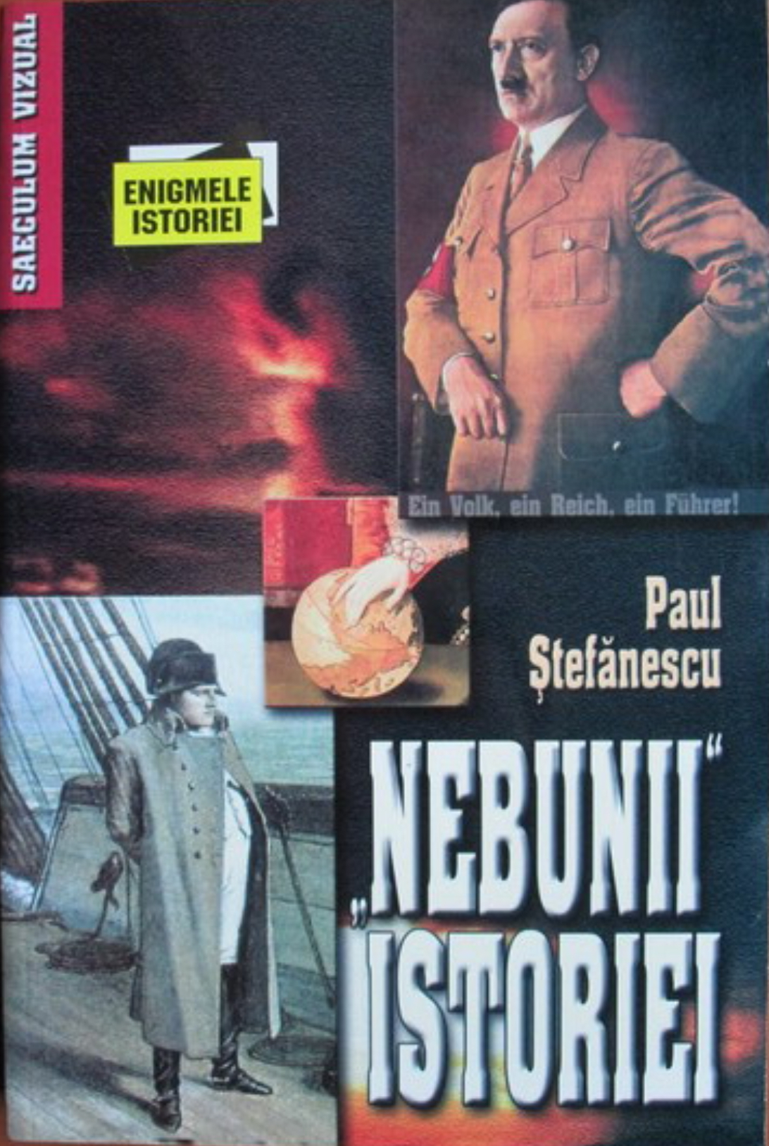 „Nebunii“ istoriei