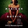 Mexican Gothic