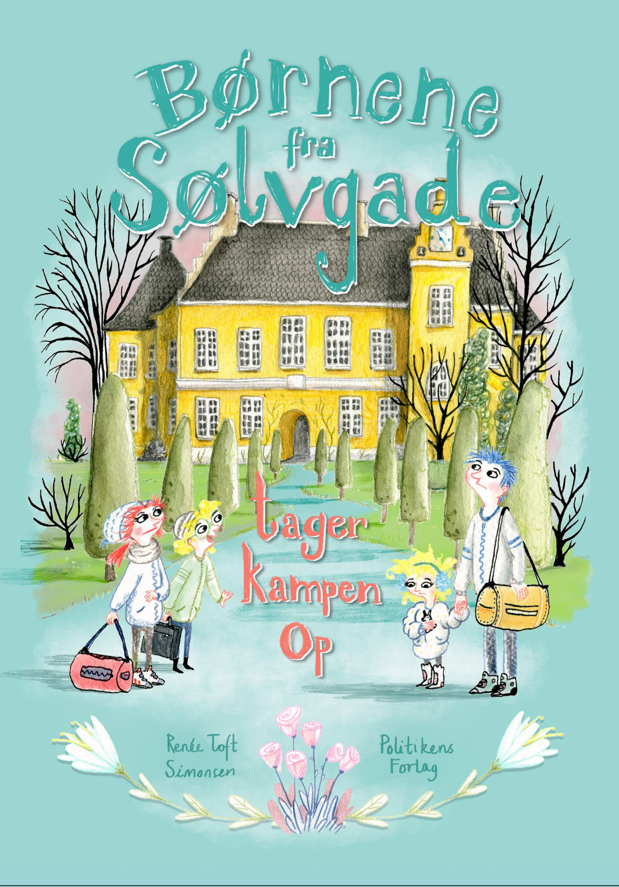 Børnene fra Sølvgade tager kampen op (Hardcover)