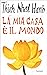 La mia casa è il mondo (Italian Edition)