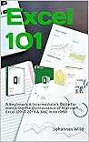 Excel 101: A Begi...