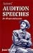 Actors' Audition Speeches for All Ages and Accents