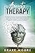 Anxiety Therapy: The Therap...