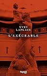 L'Exécrable (French Edition)