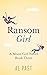 Ransom Girl (Moon Girl Book 3)