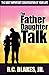 The Father Daughter Talk by RC Blakes Jr