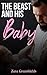 The Beast and His Baby (Different Fairytale series Book 3)