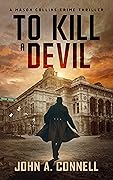 To Kill a Devil
