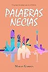 Palabras necias by Maran Garren