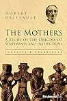 The Mothers by Robert Briffault