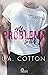 Il mio problema sei tu (Rixon Raiders #1)