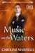 Music on the Waters (The Ma...