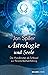 Astrologie und Seele by Jan Spiller