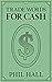 Trade Words for Cash!: How ...