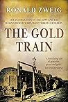 The Gold Train: W...