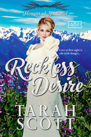 Reckless Desire (The Marriage Maker, #23; Flowers of Scotland, #3)
