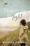 Fragments of Light by Michèle Phoenix