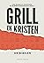 Grill en Kristen 2 - Om Bibelen by Jon Romuld Håversen