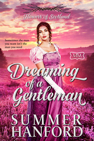Dreaming of a Gentleman (The Marriage Maker, #22; Flowers of Scotland, #2)