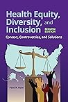 Book cover for Health Equity, Diversity, and Inclusion: Context, Controversies, and Solutions