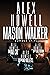 The Mason Walker Bundle by Alex Howell