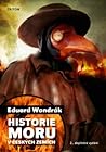 Historie moru v českých zemích by Eduard Wondrak Historie moru v českých zemích by Eduard Wondrak